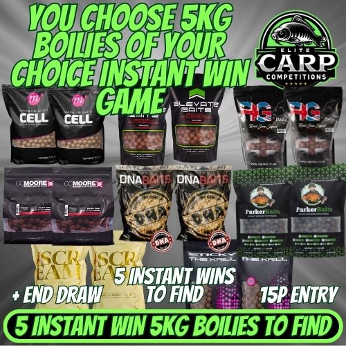 YOU CHOOSE 5KG BOILIES OF YOUR CHOICE INSTANT WIN GAME + END DRAW