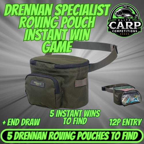 DRENNAN SPECIALIST ROVING POUCH INSTANT WIN GAME + END DRAW